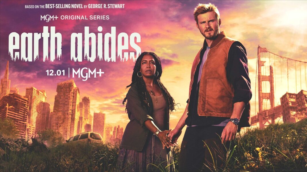 Earth Abides Trailer Teases Adaptation of the Post-Apocalyptic Sci-Fi Classic