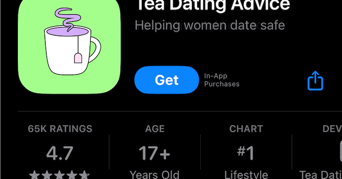 Forget ChatGPT. Tea is the most downloaded app on Apple’s App Store.