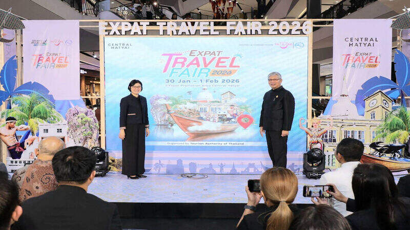 Expat Travel Fair 2026 @Hatyai Set to Boost Southern Thailand’s Tourism Appeal with Exclusive Travel Deals and Cultural Experiences