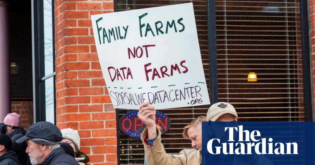 US farmers are rejecting multimillion-dollar datacenter bids for their land: ‘I’m not for sale’ | AI (artificial intelligence)
